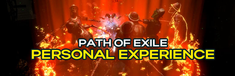 Path of Exile Personal Experience